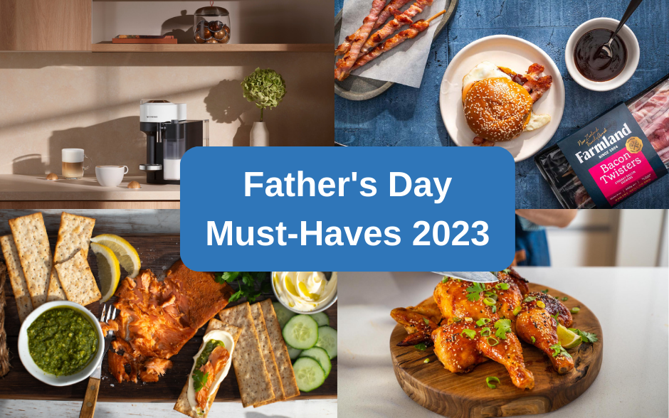 Father's Day Must-Haves 2023 image featuring coffee machine, bacon burger, smoked salmon, and roast chicken
