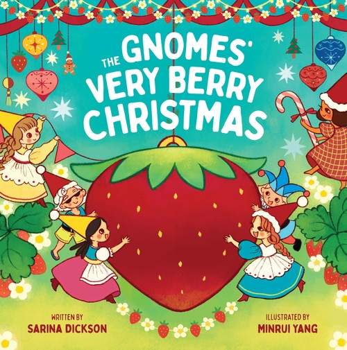 Cover image of the book The Gnomes' Very Berry Christmas